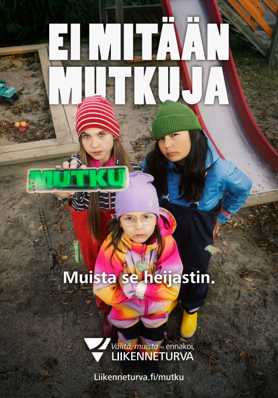 Ei mitään mutkuja -juliste.