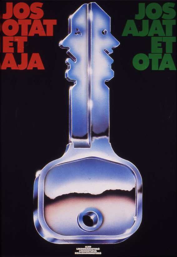 Jos otat et aja -kampanjan juliste 1980-luvulta.